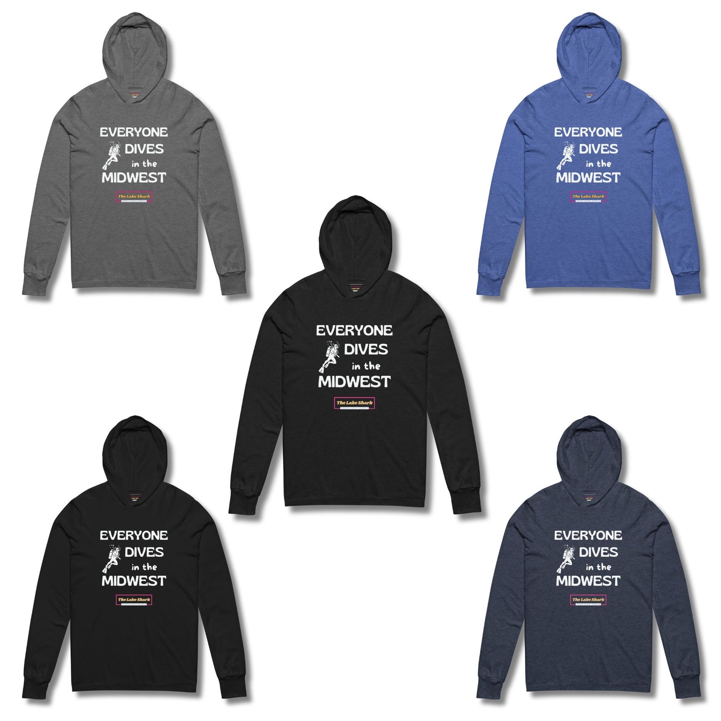 Everyone Dives in the Midwest: Hoodie Shirt