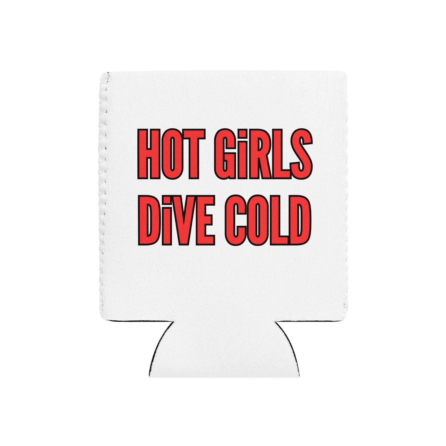 Hot Girls Dive Cold: Can cooler