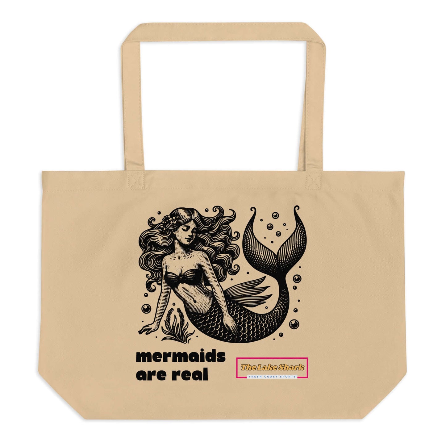 Mermaids are Real -Organic Tote Bag